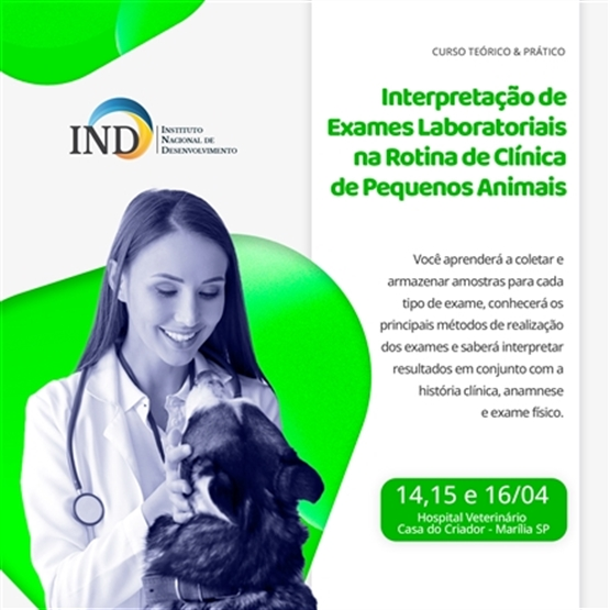 INTERPRETAÇÃO DE EXAMES LABORATORIAIS NA ROTINA DE CLÍNICA DE PEQUENOS ANIMAIS