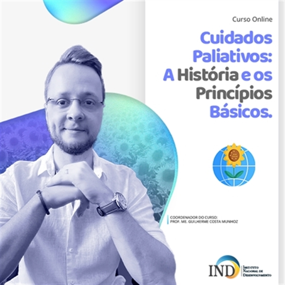 CUIDADOS  PALIATIVOS:  A HISTÓRIA E OS PRINCÍPIOS BÁSICOS